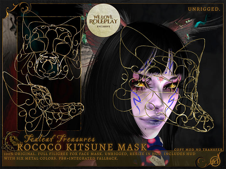 Tealeaf Treasures - Rococo Kitsune Mask "All-new filigree fox face mask in 6 metal colors. PBR+Integrated Fallback. Unrigged, resize in HUD. C/M/NT Available exclusively at 25% off at WLRP (ends June 28th)."