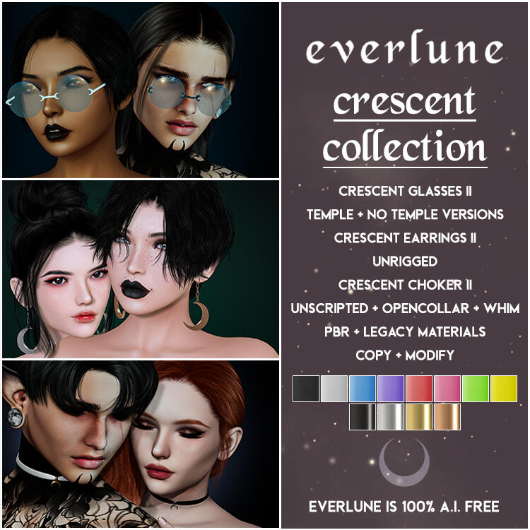 Everlune (formerly PANIQ) - Everlune Crescent Collection: "Available at the mainstore and marketplace for 50% off! Get the Crescent Glasses II, Crescent Earrings II, and Crescent Choker II in one convenient set, discounted through April 18th!"